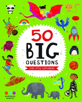 50 Big Questions to Discover the World by Buddies, Worldwide