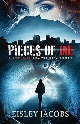 Pieces of Me by Jacobs, Eisley