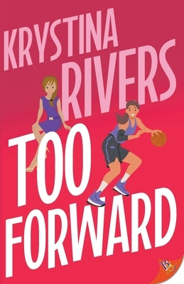 Too Forward by Rivers, Krystina