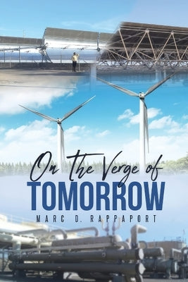 On The Verge Of Tomorrow by Rappaport, Marc D.