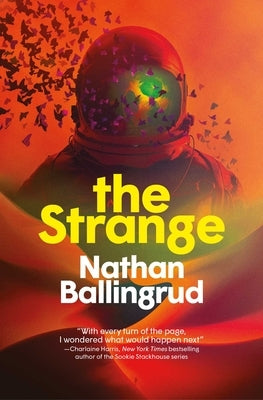 The Strange by Ballingrud, Nathan