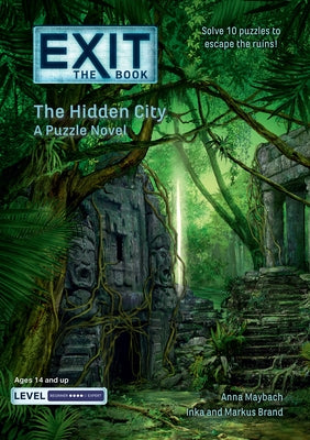 Exit: The Book - The Hidden City: A Puzzle Novel by Maybach, Anna