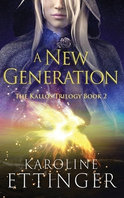 A New Generation by Ettinger, Karoline