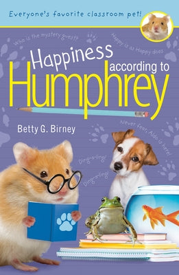 Happiness According to Humphrey by Birney, Betty G.