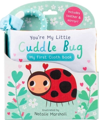 You're My Little Cuddle Bug: My First Cloth Book by Edwards, Nicola