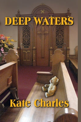 Deep Waters: A Callie Anson Mystery by Charles, Kate