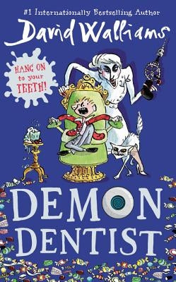 Demon Dentist by Walliams, David