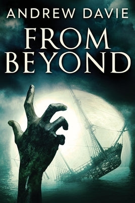 From Beyond by Davie, Andrew