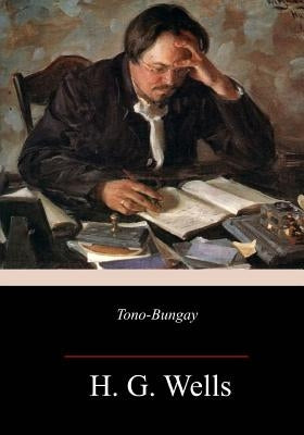 Tono-Bungay by Wells, H. G.