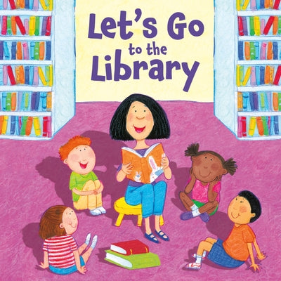 Let's Go to the Library by Grazulis, Rebecca