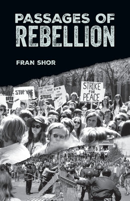 Passages of Rebellion by Shor, Fran