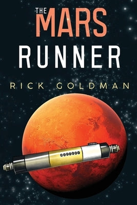 The Mars Runner by Goldman, Rick