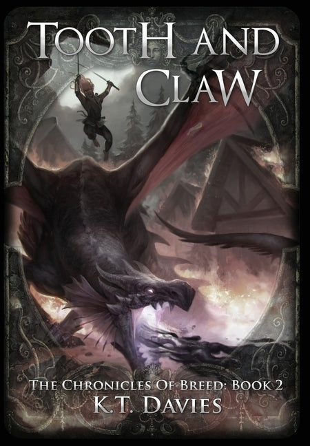 Tooth And Claw: The Chronicles of Breed: Book 2 by Davies, K. T.