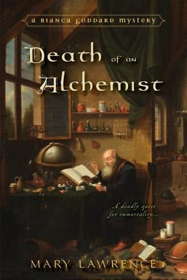 Death of an Alchemist by Lawrence, Mary