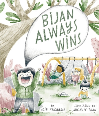 Bijan Always Wins by Khorram, Adib