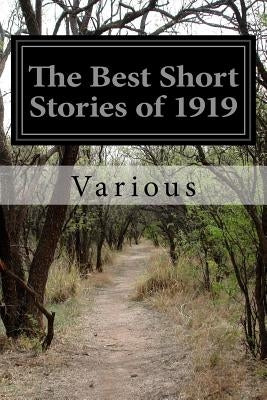 The Best Short Stories of 1919 by Various