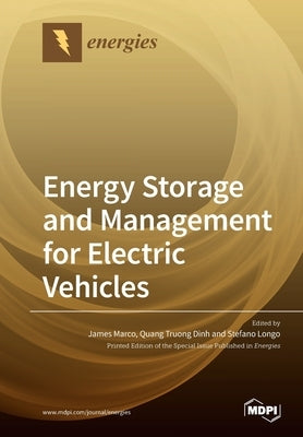 Energy Storage and Management for Electric Vehicles by Marco, James