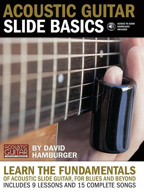 Acoustic Guitar Slide Basics by Hamburger, David