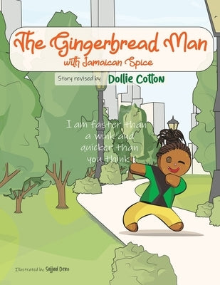 The Gingerbread Man with Jamaican Spice by Cotton, Dollie