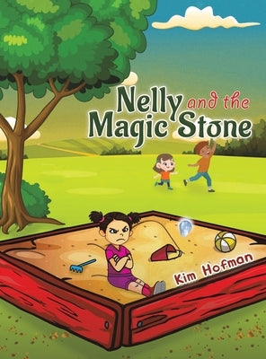 Nelly and the Magic Stone by Hofman, Kim