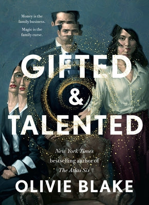 Gifted & Talented by Blake, Olivie