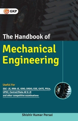 Handbook of Mechanical Engineering by Persai, Shishir Kumar