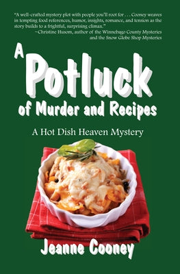 A Potluck of Murder and Recipes: Volume 3 by Cooney, Jeanne