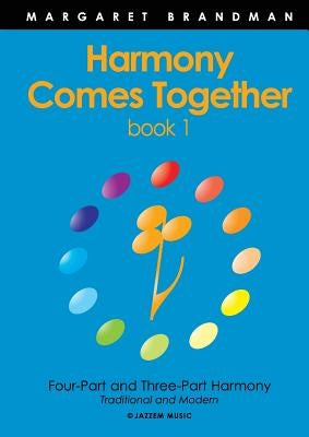 Harmony Comes Together Book 1 by Brandman, Margaret S.