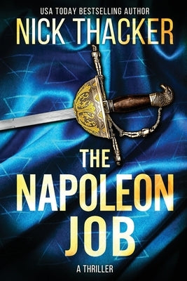 The Napoleon Job by Thacker, Nick