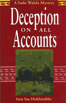 Deception on All Accounts by Hoklotubbe, Sara Sue