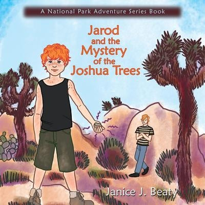 Jarod and the Mystery of the Joshua Trees by Beaty, Janice J.