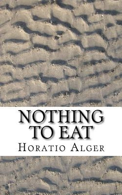 Nothing to Eat by Haliburton, Thomas Chandler