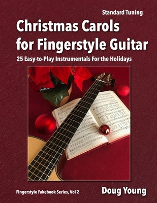 Christmas Carols for Fingerstyle Guitar by Young, Doug