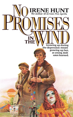 No Promises in the Wind by Hunt, Irene