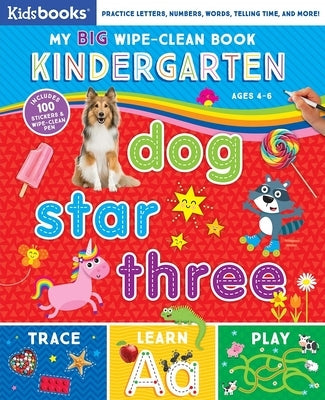 My Big Wipe Clean: Kindergarten Words Numbers by Kidsbooks