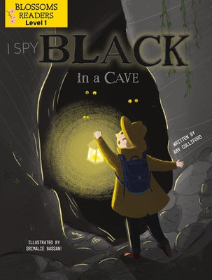 I Spy Black in a Cave by Culliford, Amy