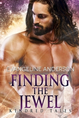 Finding the Jewel: A Kindred Tales Novel by Anderson, Evangeline