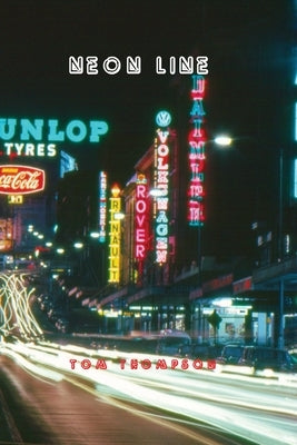 Neon Line by Thompson, Tom