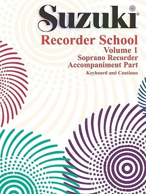 Suzuki Recorder School (Soprano Recorder), Vol 1: Acc. by Alfred Music