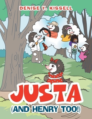 Justa: (And Henry Too!) by Kissell, Denise y.