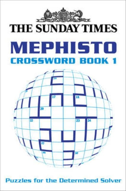 The Sunday Times Mephisto Crossword Book 1 by Nocontributor