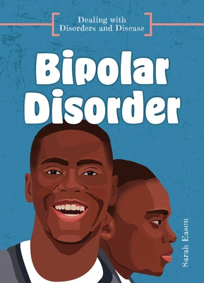 Bipolar Disorder by Eason, Sarah