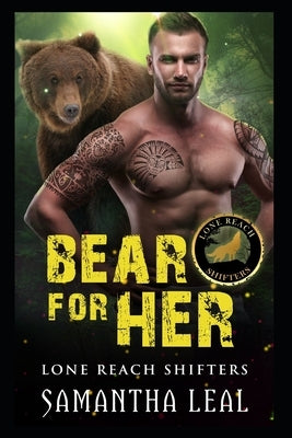 Bear for Her by Leal, Samantha