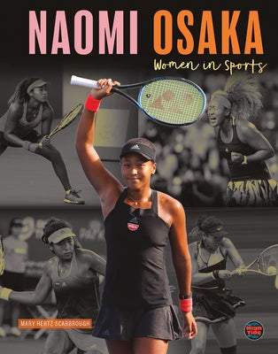 Naomi Osaka by Scarbrough, Mary Hertz