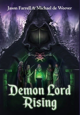 Demon Lord Rising by Farrell, Jason