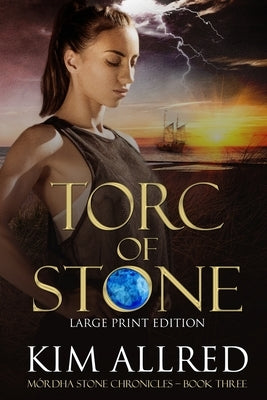 Torc of Stone Large Print by Allred, Kim