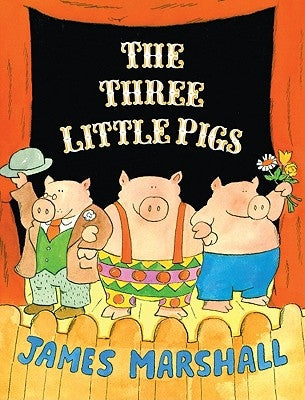 The Three Little Pigs by Marshall, James