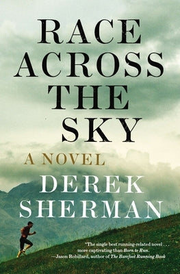 Race Across the Sky by Sherman, Derek