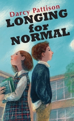 Longing for Normal by Pattison, Darcy