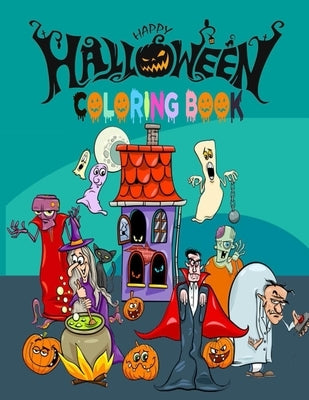 Happy Halloween Coloring Book: Halloween zombie, Ghosts, Pumpkins coloring book for Adults and Kids Stress Relieve and Relaxation, Halloween Fantasy by Publications, Wow Design